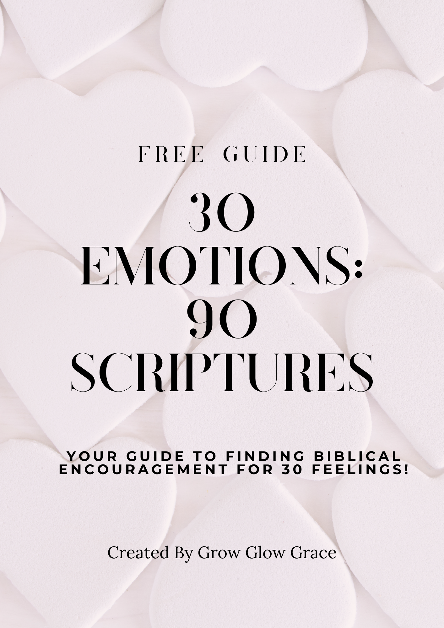 FREE 30 Emotions: 90 Scriptures Guide